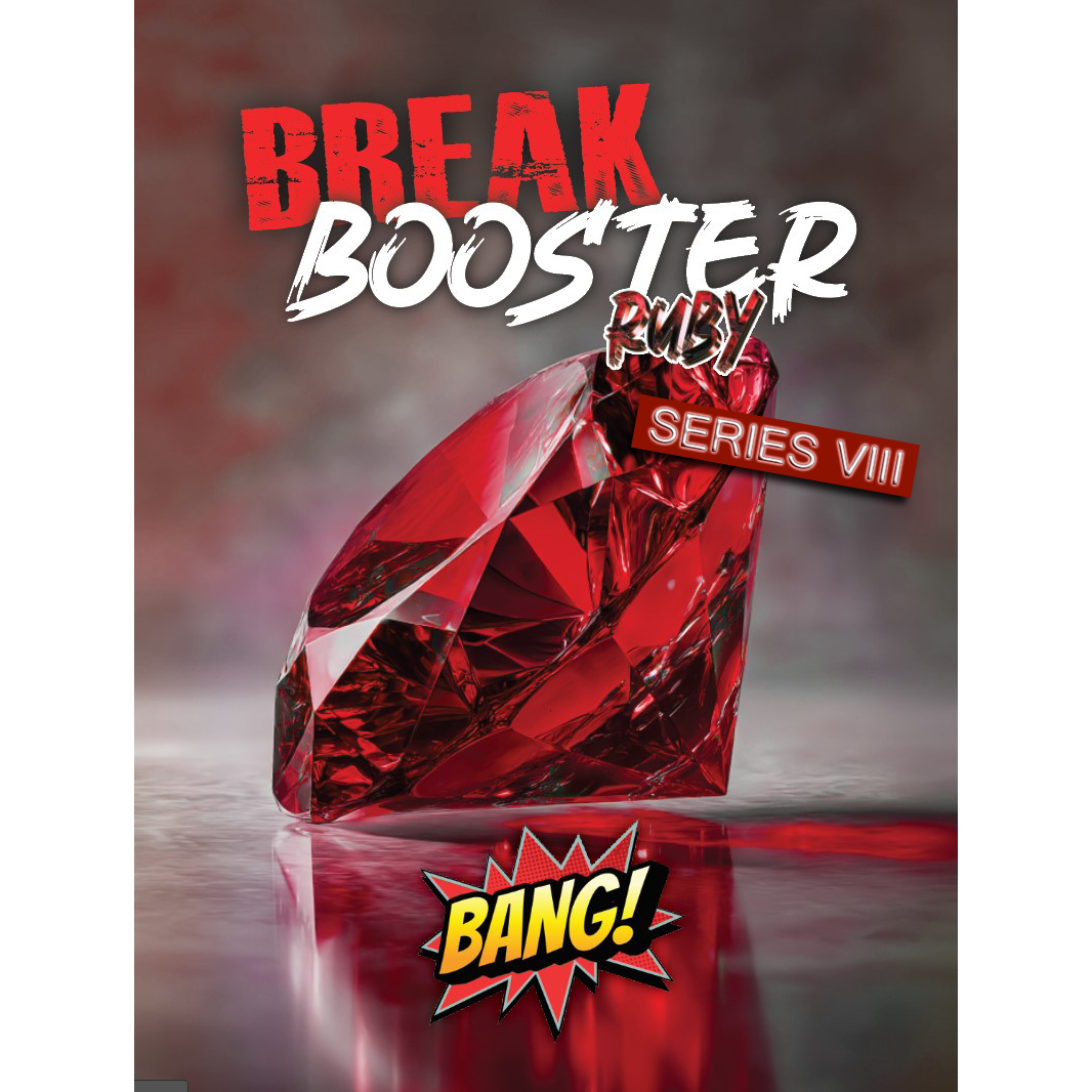 Break Booster VIII - Ruby