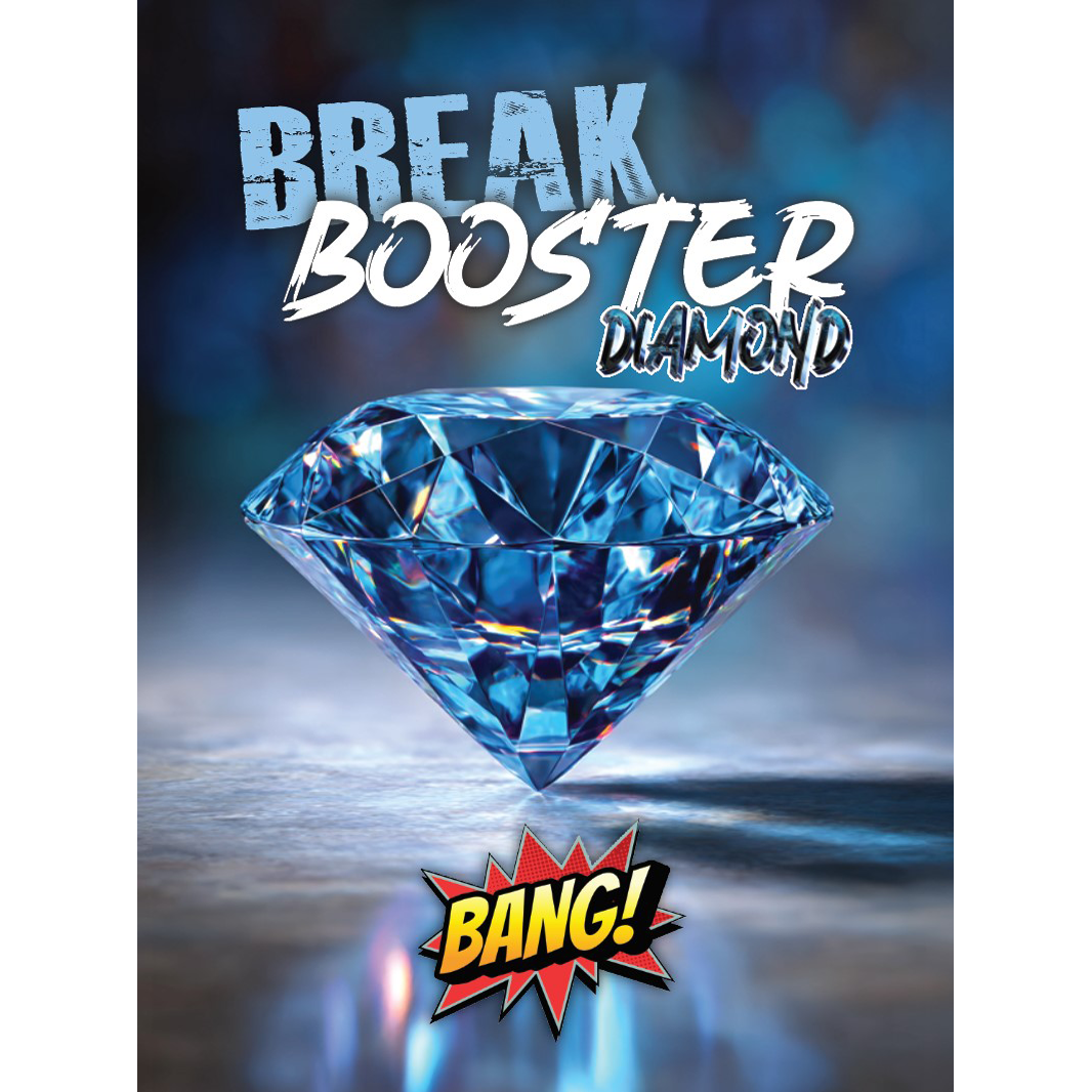 Break Booster II - Diamond